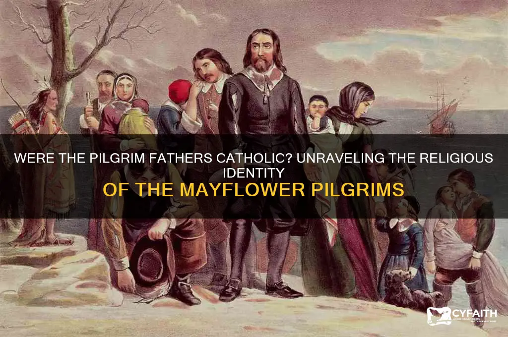 were the pilgrim fathers catholic