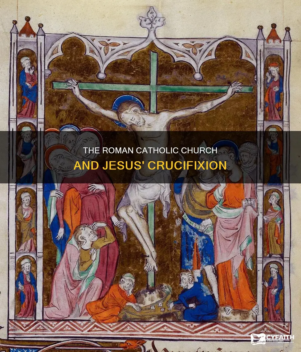 were the romans who crucified jesus catholic