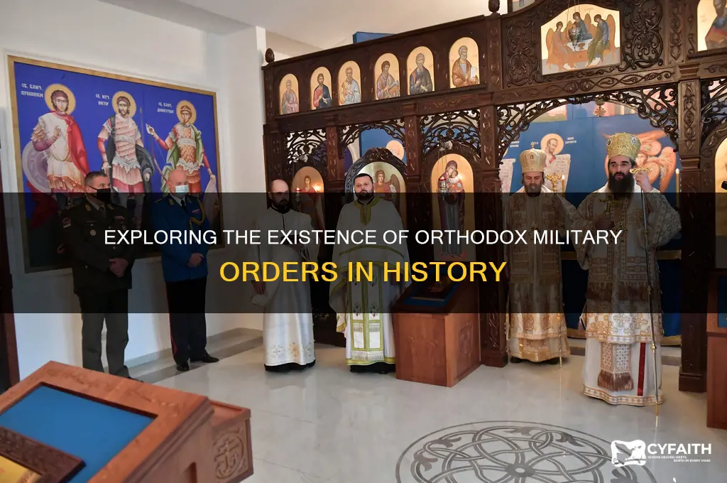 were there any orthodox military orders