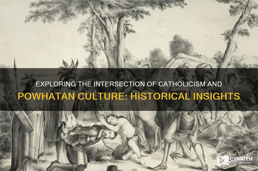 were there catholic powhatan