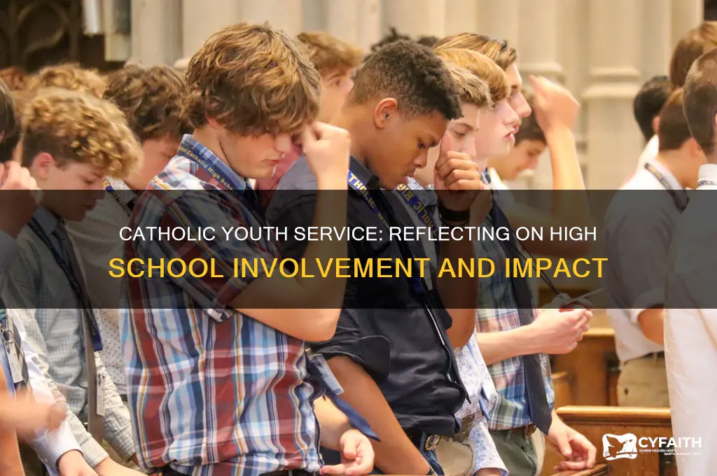 were you involved with catholic youth service in hs