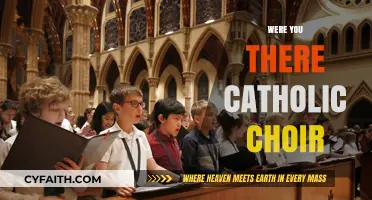 Were You There: Exploring the Catholic Choir's Sacred Musical Tradition
