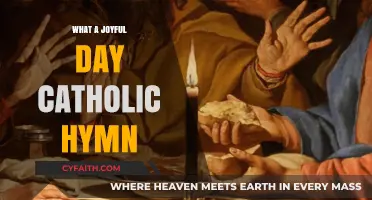 Joyful Day: Catholic Hymn Explained
