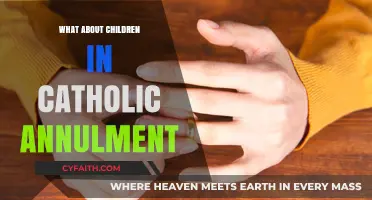 Children in Catholic Annulment: What You Need to Know