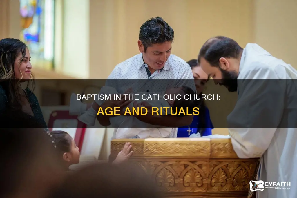 what age do you baptize catholic churhc