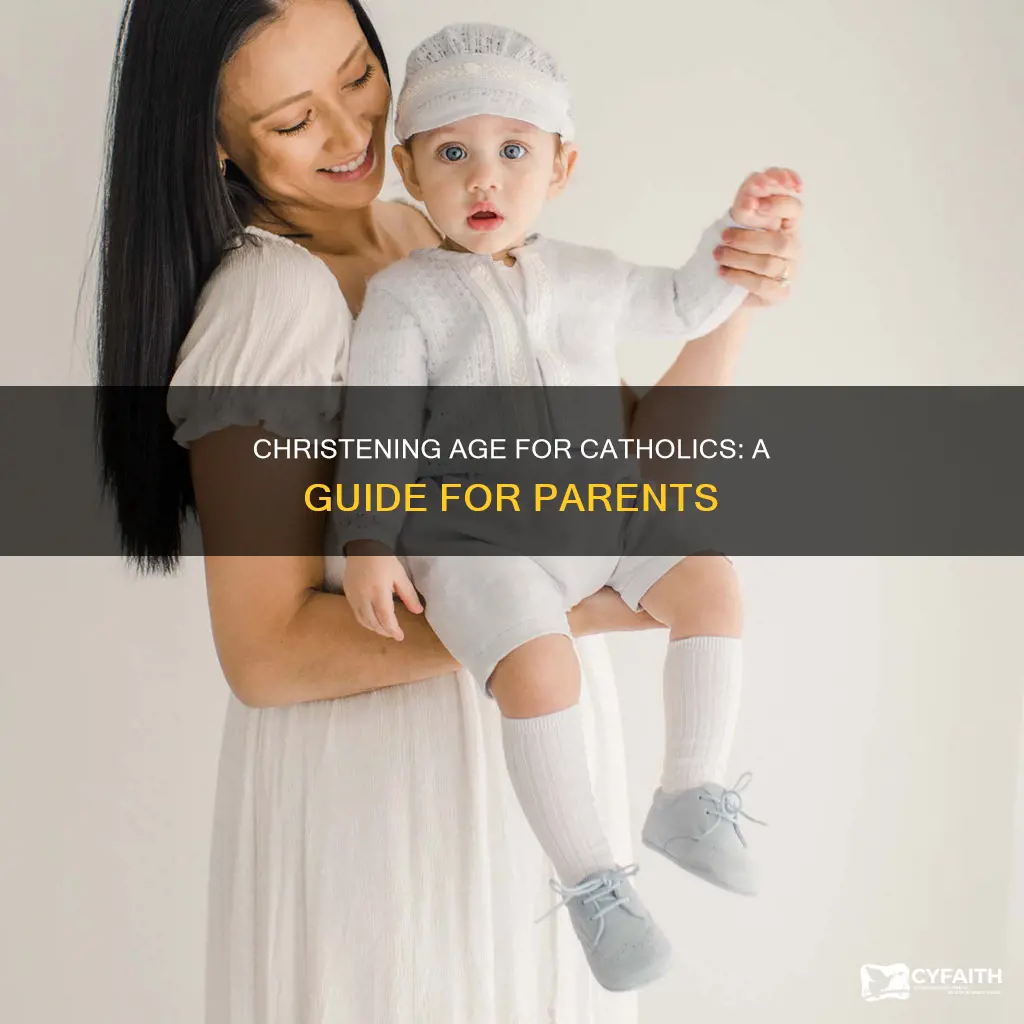 what age is a catholic christening