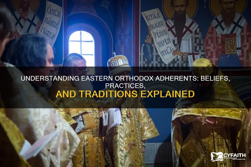what are adherents of eastern orthodox churches