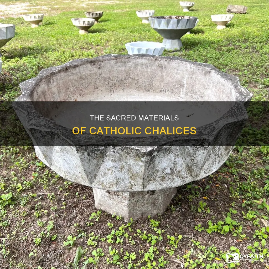 what are catholic chalices made of