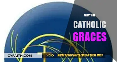 Understanding Catholic Graces: Divine Gifts for Spiritual Growth and Holiness