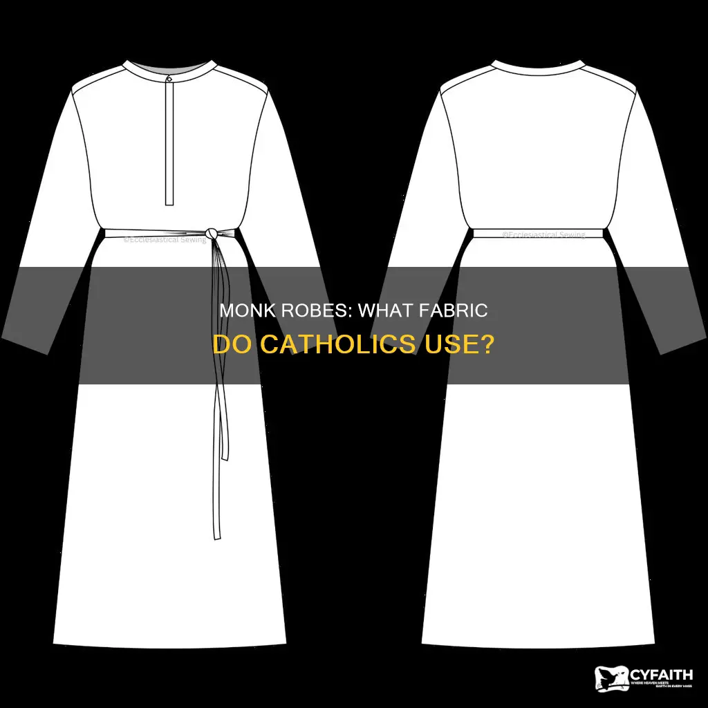 what are catholic monk robes made of