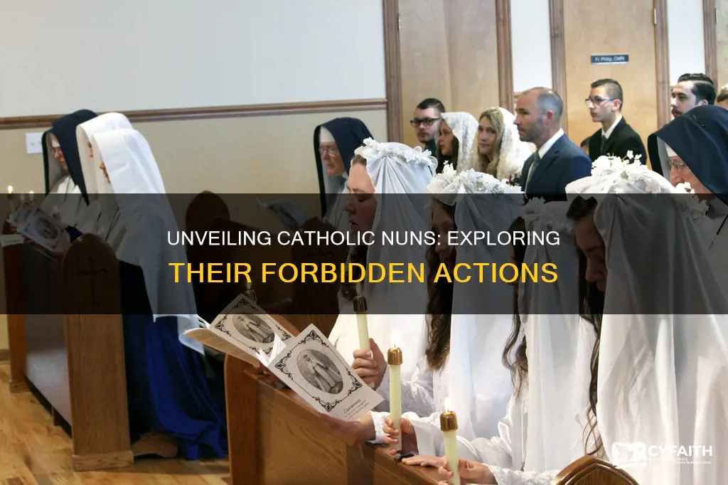 what are catholic nuns not allowed to do