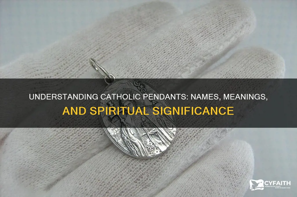 what are catholic pendants called