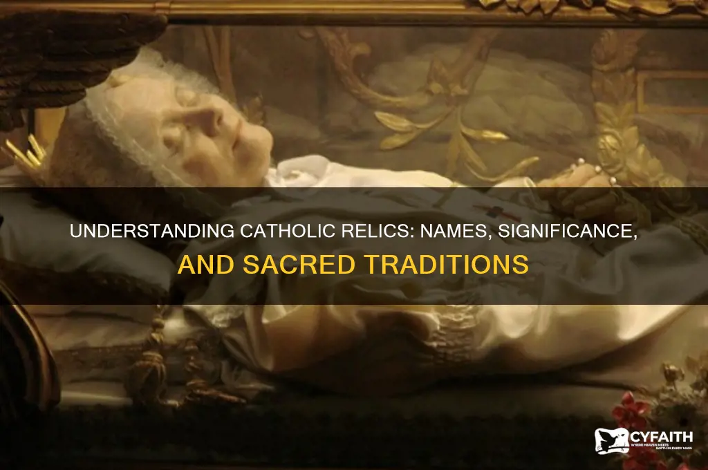 what are catholic relics called