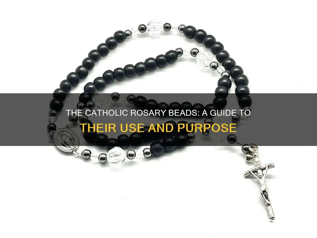 what are catholic rosary beads used for