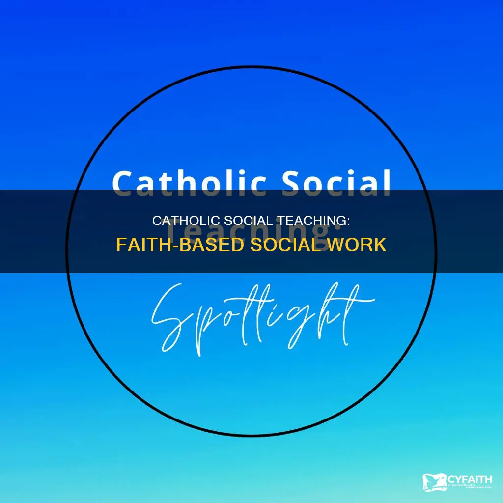 what are catholic social work teachings
