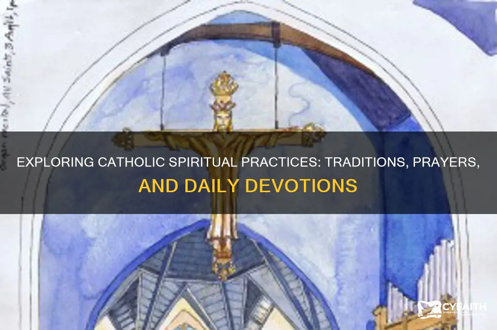 what are catholic spiritual practices