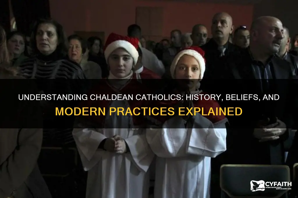 what are chaldean catholics
