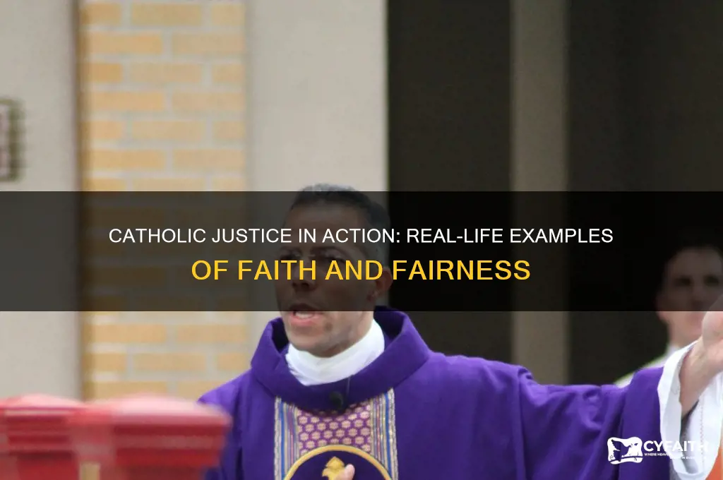 what are examples of justice in a catholic way