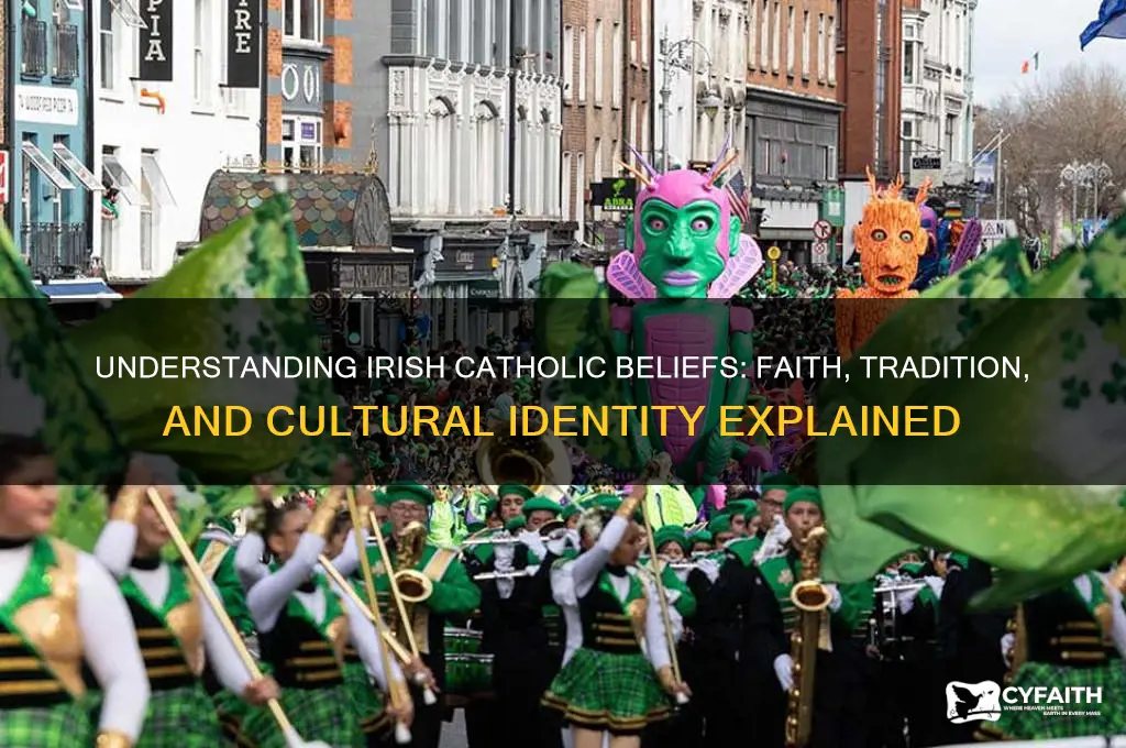 what are irish catholic beliefs
