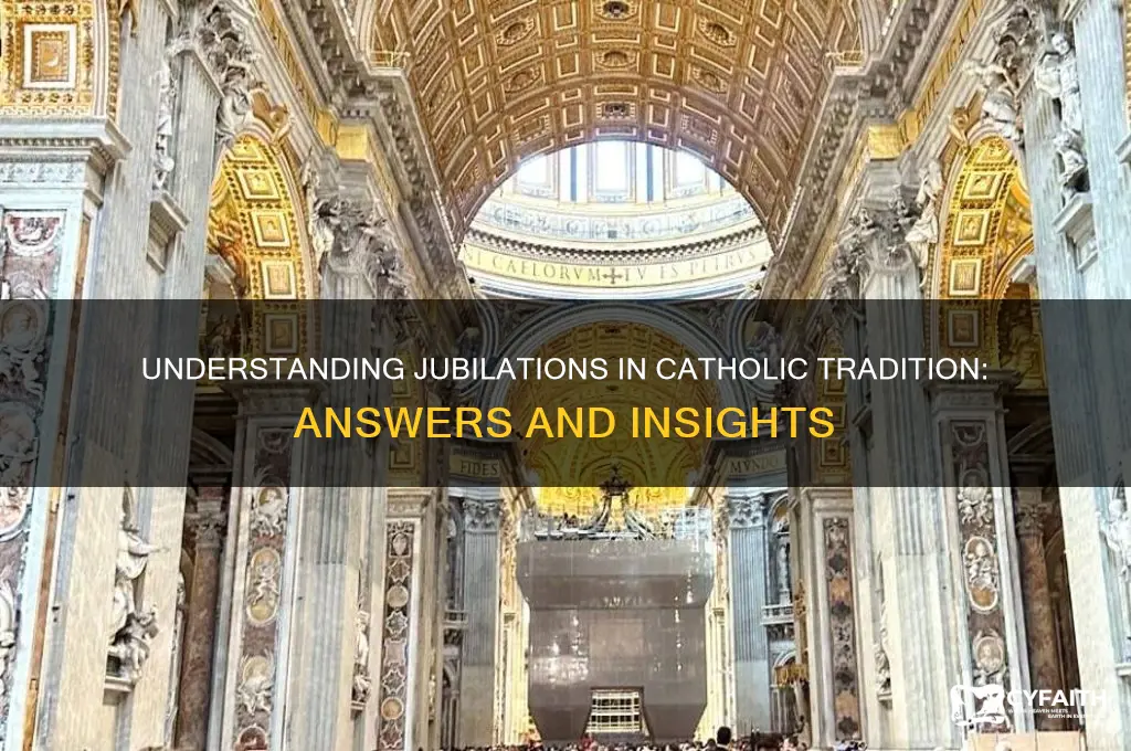 what are jubilations catholic answers