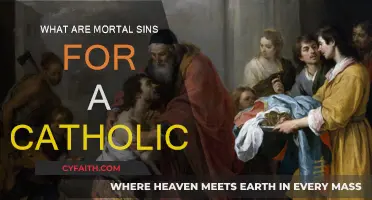 Mortal Sins: What Catholics Must Avoid at All Costs
