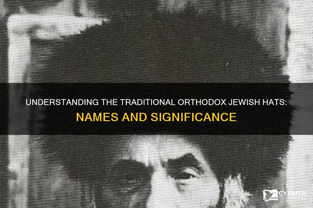 what are orthodox jewish hats called