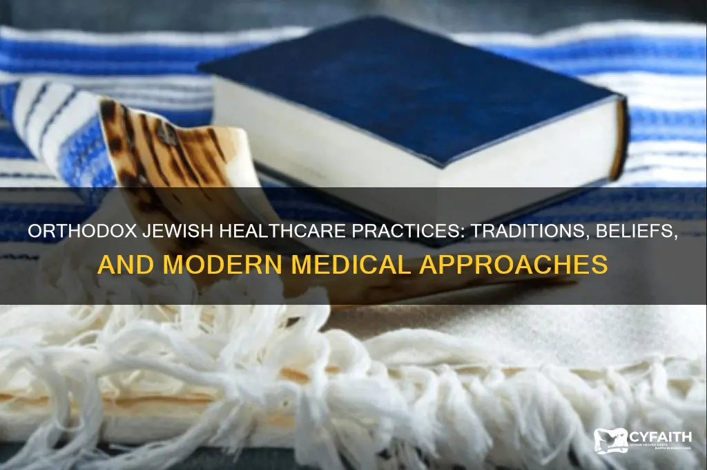 what are orthodox jews healthcare practices
