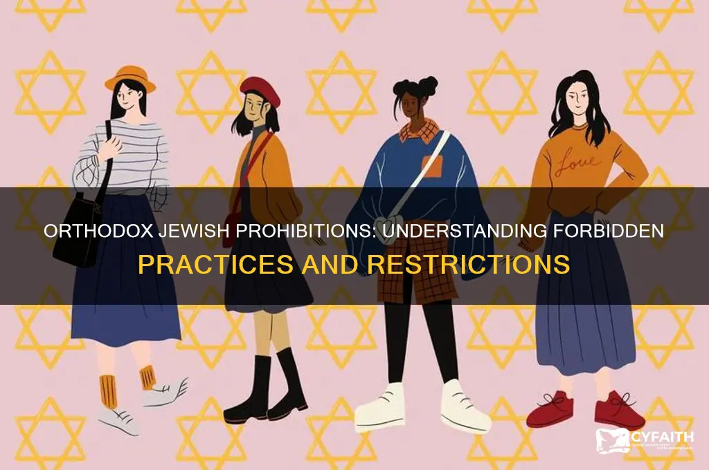 what are orthodox jews not allowed to do