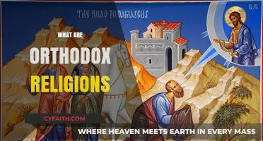 Understanding Orthodox Religions: Beliefs, Practices, and Global Traditions Explained