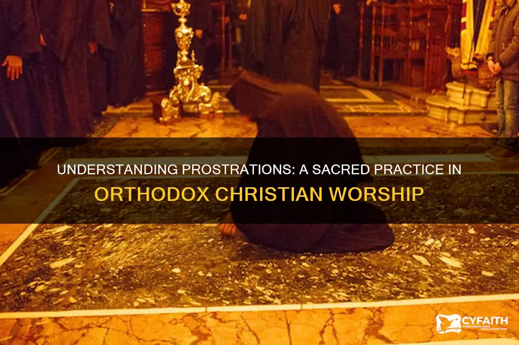 what are prostrations in orthodox christianity