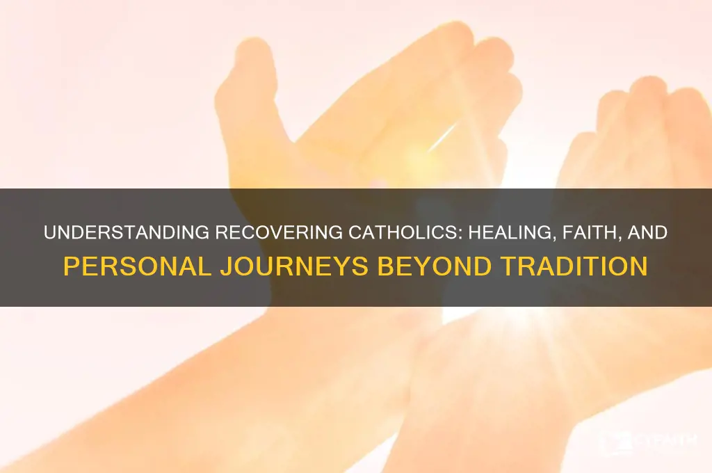 what are recovering catholics