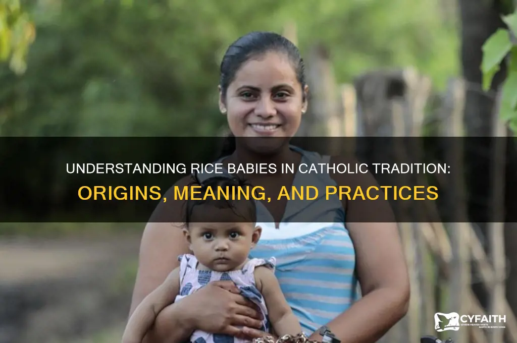 what are rice babies catholic