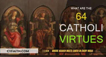 Catholic Virtues: 64 Ways to a Pious Life