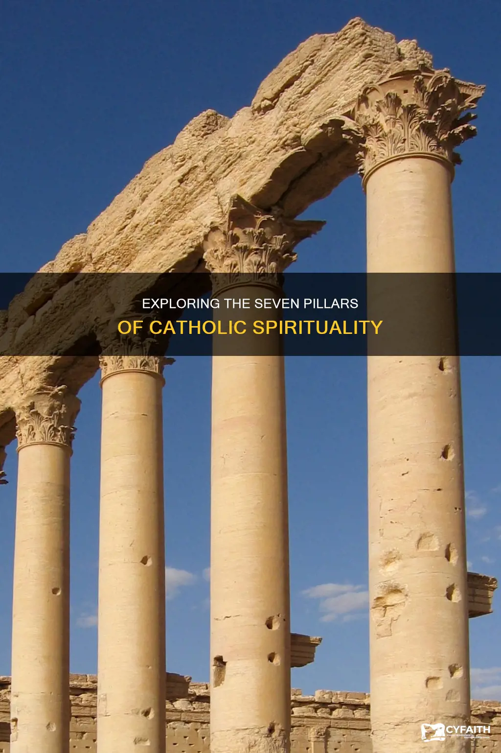 what are the 7 pillars of catholic spirituality
