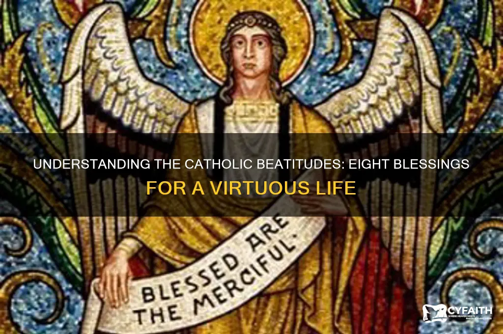 what are the 8 beatitudes in the catholic religion