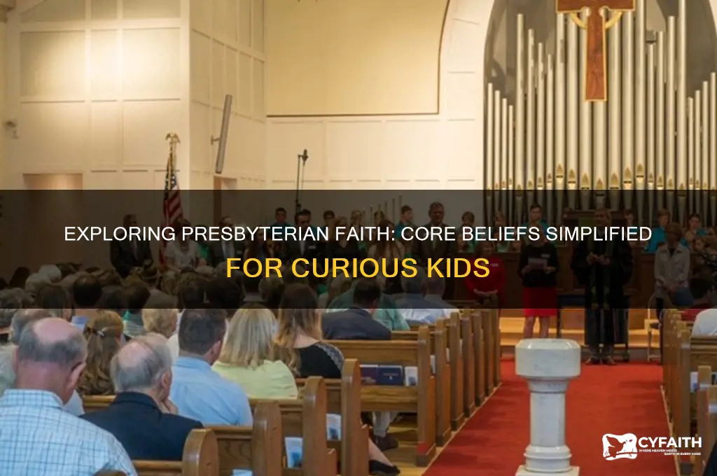what are the beliefs of the presbyterian church for kids