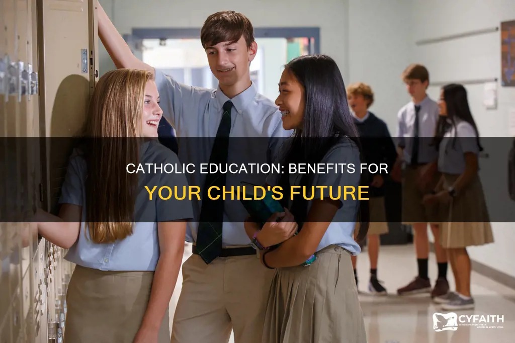 what are the benefits of catholic education