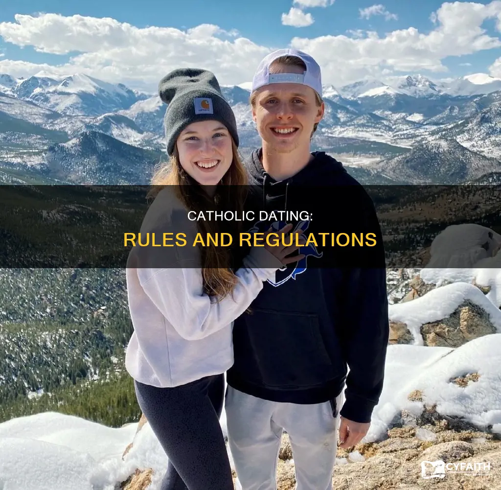 what are the catholic rules of dating