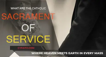 Service Sacraments: Catholic Commitment to God and Community