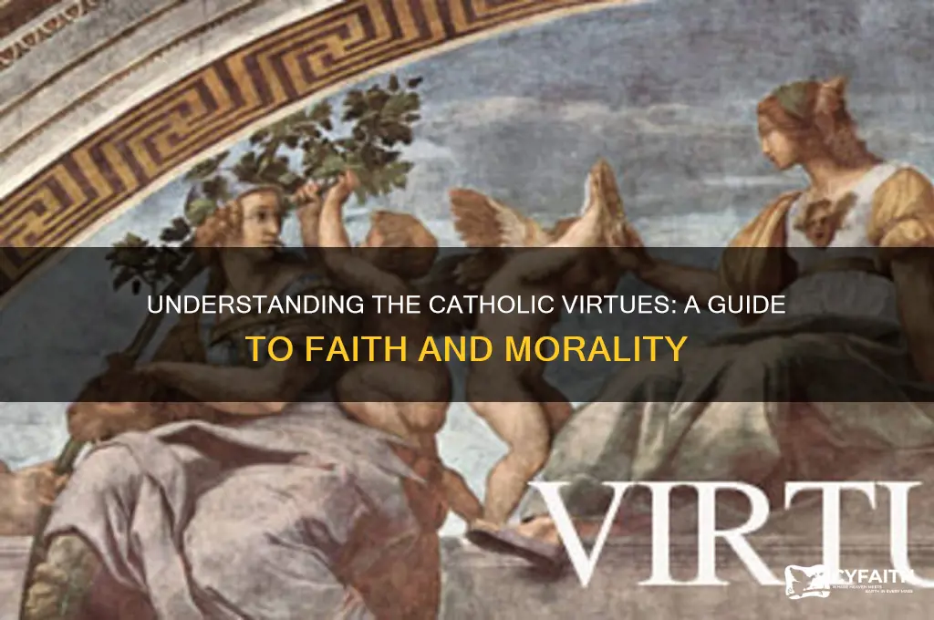 what are the catholic virtues