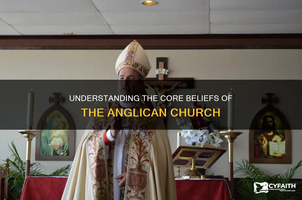 what are the core beliefs of the anglican church
