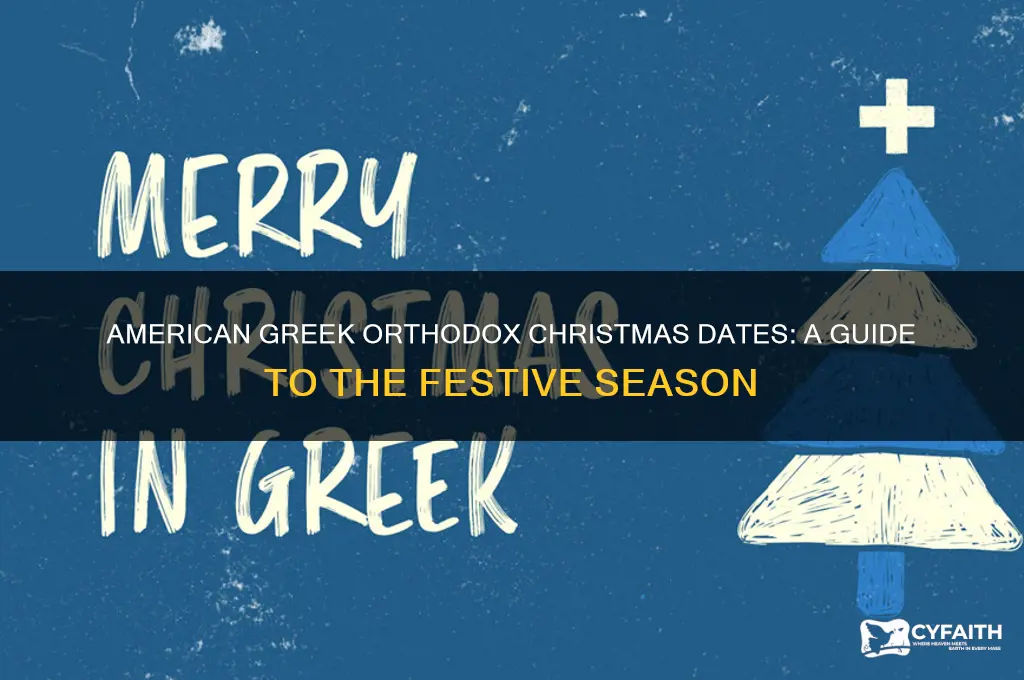 what are the dates for american greek orthodox christmas