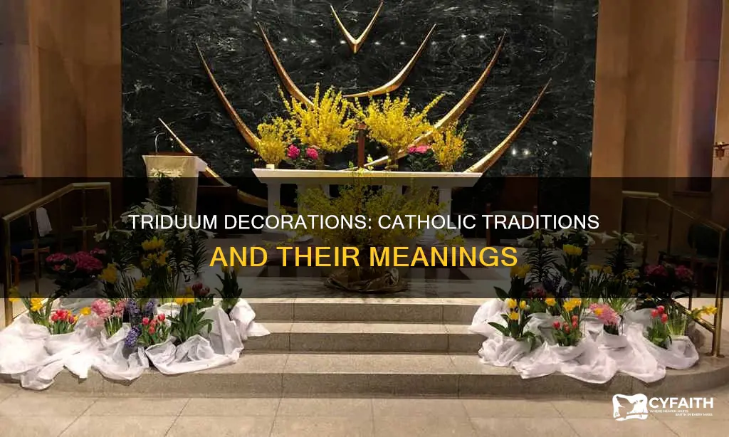 what are the decoration for triduum catholic