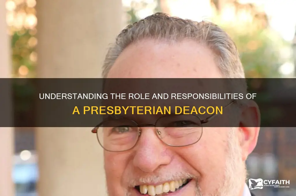 what are the duties of a presbyterian deacon