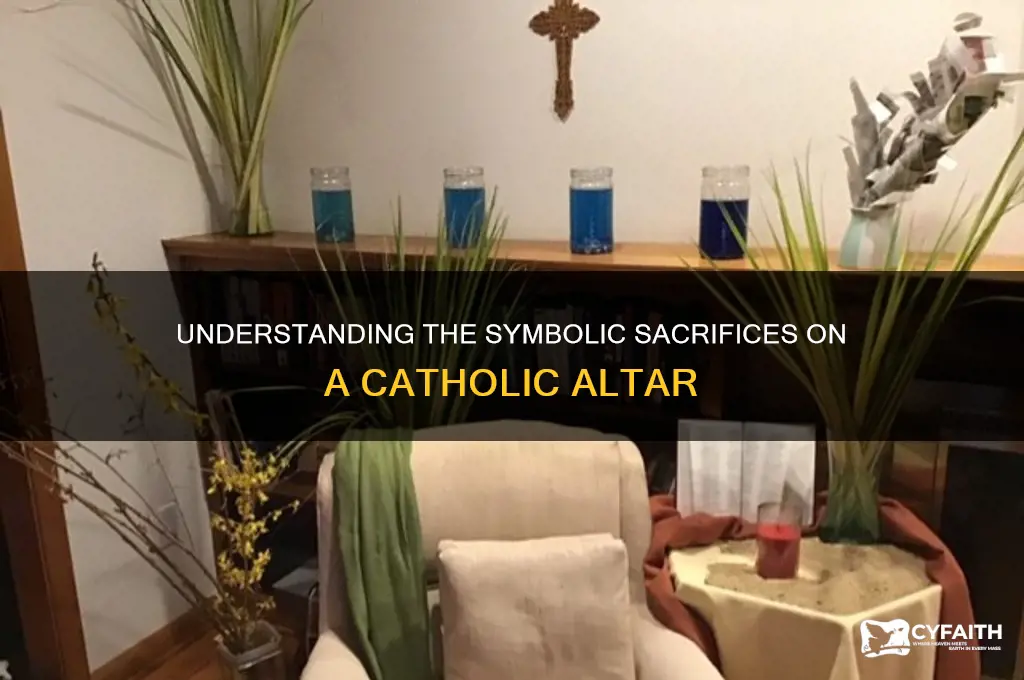 what are the general sacrifice in catholic altar