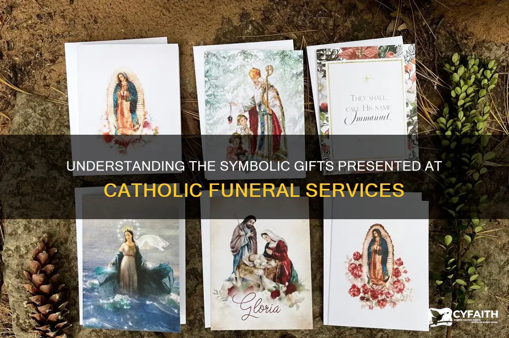 what are the gifts at a catholic funeral