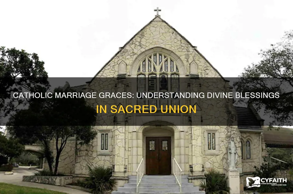 what are the graces of marriage catholic