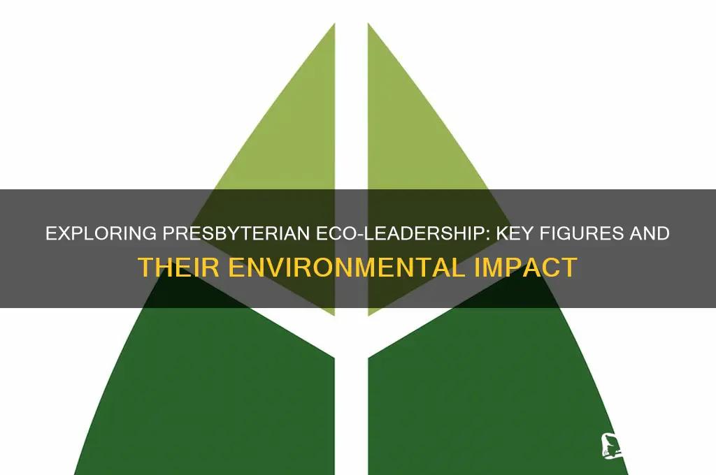 what are the leaders of the presbyterian eco