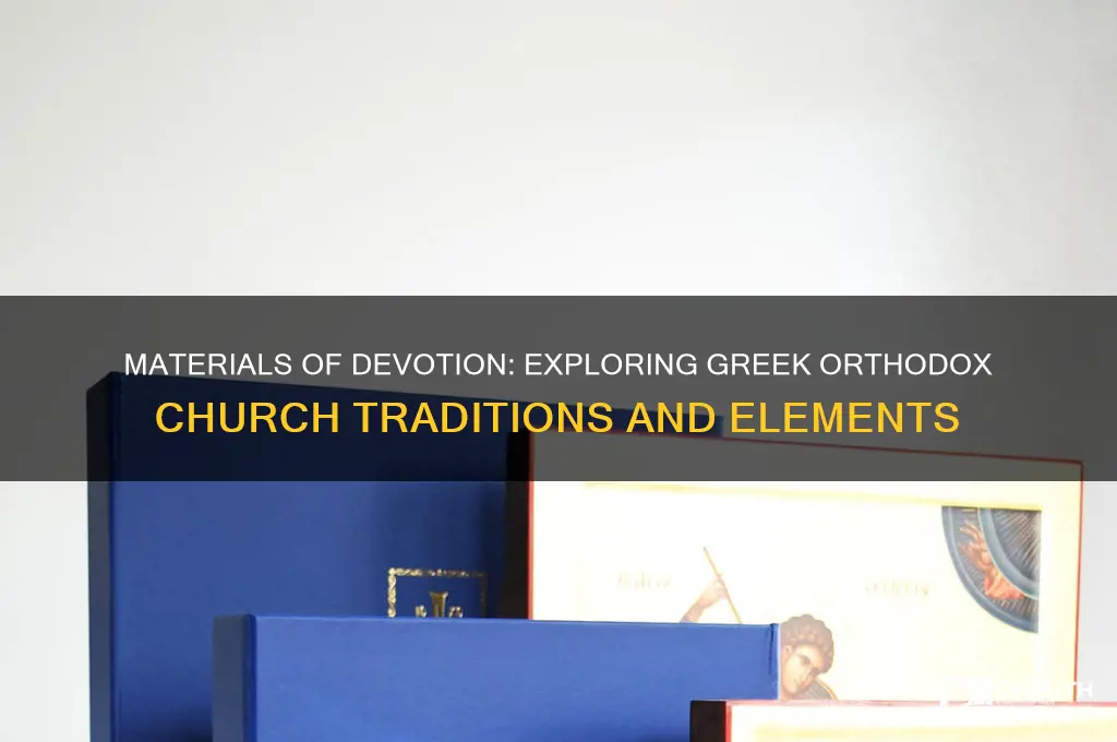 what are the materials that the greek orthodox church use