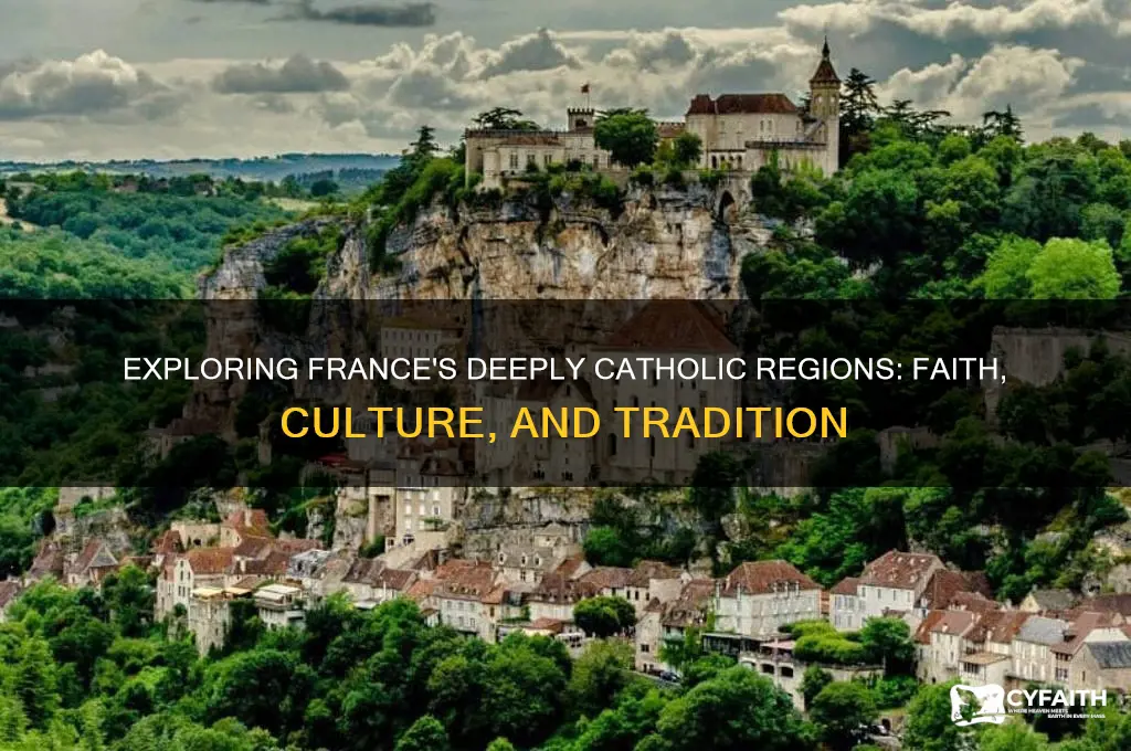 what are the most catholic parts of france